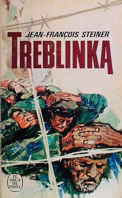 Treblinka la sublevación de un campo de exterminio