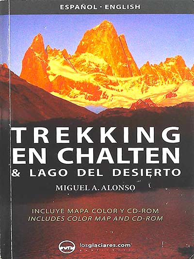 Trekking en Chalten & lago del desierto
