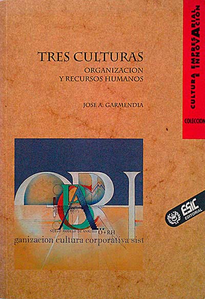 Tres culturas. Organización y recursos humanos