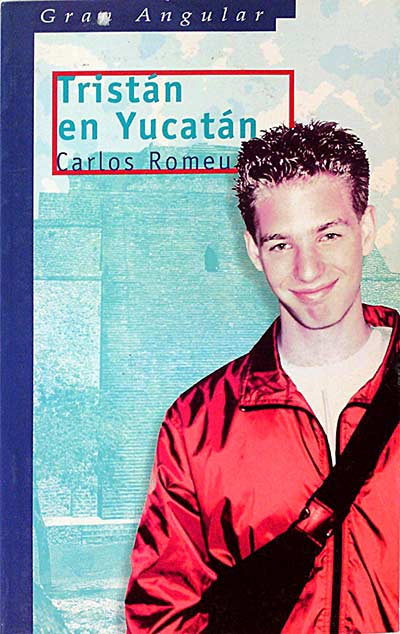 Tristán en Yucatán.
