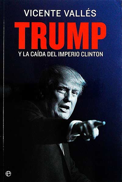 Trump y la caída del imperio Clinton