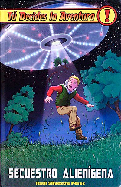 Tú decides la aventura 29. Secuestro alienígena