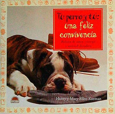 Tu perro y tú: Una feliz convivencia