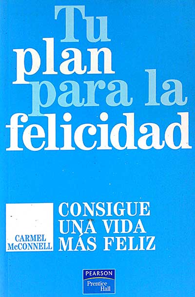 Tu plan para la felicidad