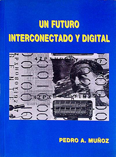 Un futuro interconectado y digital