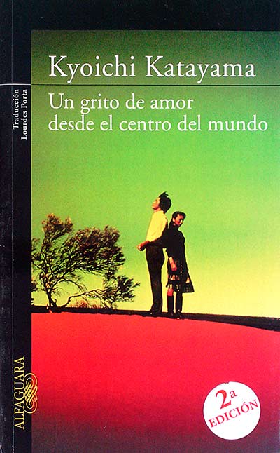 Un grito de amor desde el centro del mundo