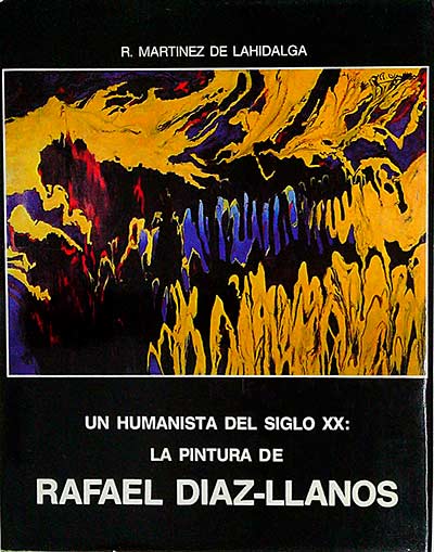 Un humanista del Siglo XX: La pintura de Rafael Diaz-Llanos