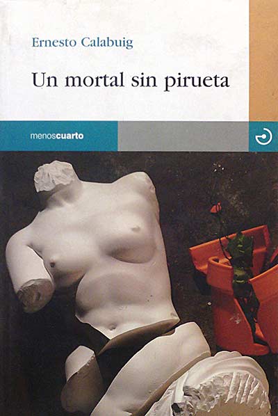 Un mortal sin pirueta