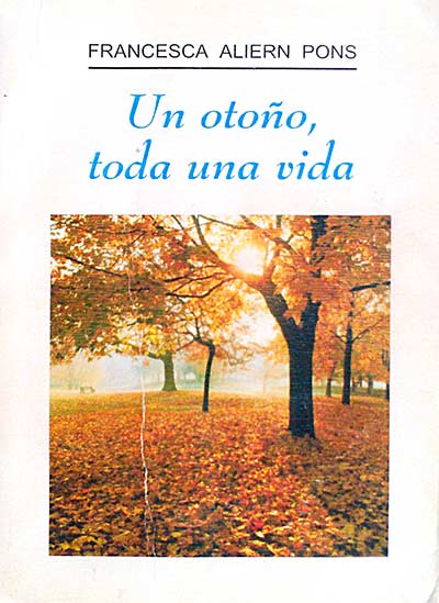 Un otoño, toda una vida
