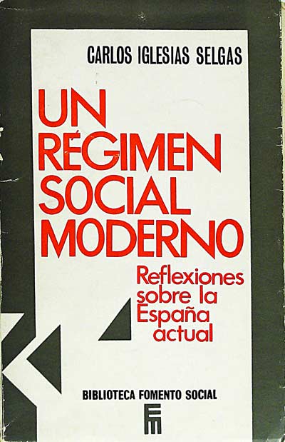 Un régimen social moderno 