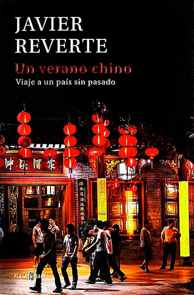 Un verano chino: viaje a un país sin pasado