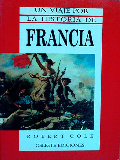 Un viaje por la historia de Francia