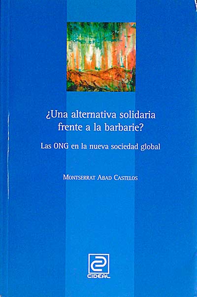 ¿Una alternativa solidaria frente a la barbarie?
