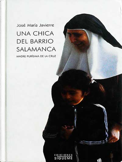 Una chica de barrio Salamanca: Madre Purísima de la Cruz