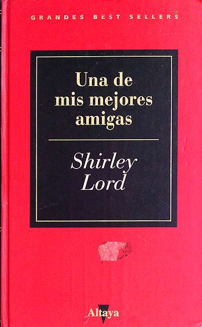 Una de mis mejores amigas