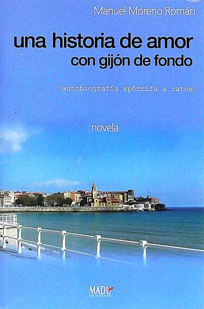 Una historia de amor con Gijón de fondo 