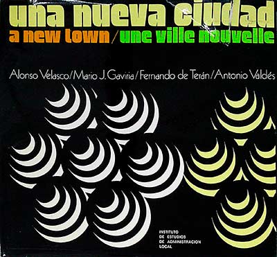 Una nueva ciudad/A new town/Une ville nouvelle
