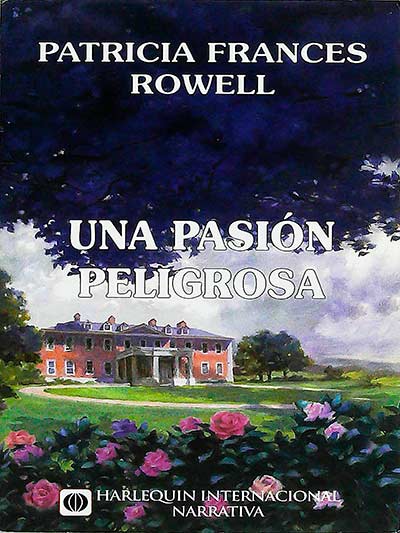 Una pasión peligrosa