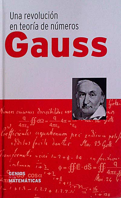 Una revolución en teoría de números Gauss