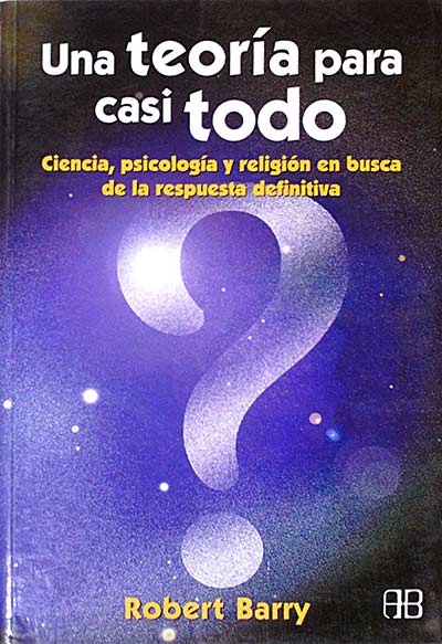 Una teoría para casi todo