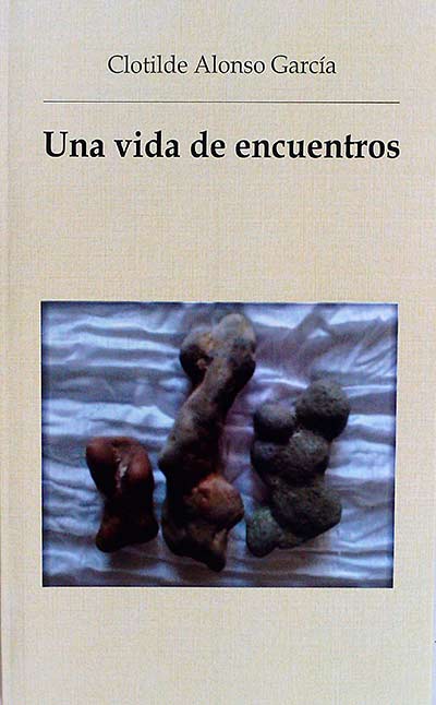 Una vida de encuentros