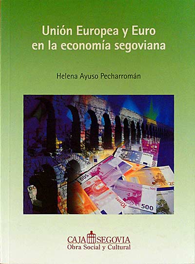 Unión Europea y Euro en la economía segoviana