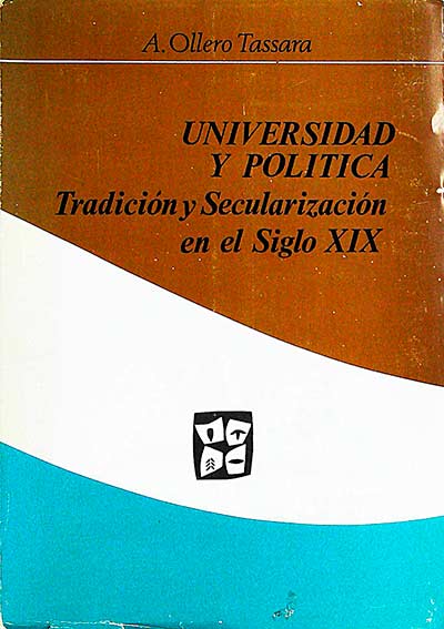 Universidad y política: tradición y secularización en el siglo XIX