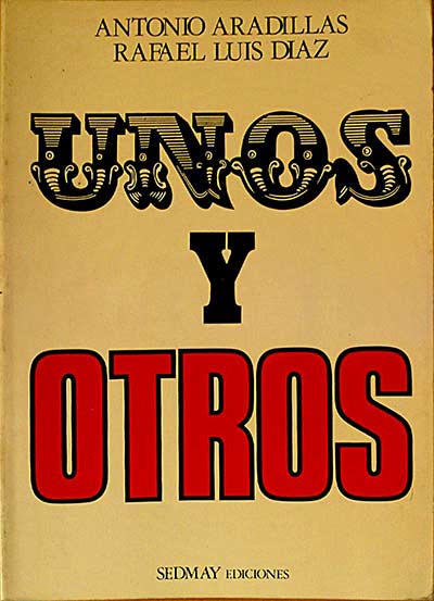 Unos y otros