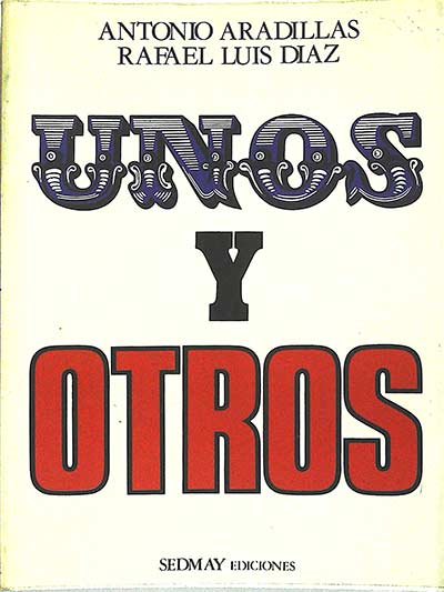 Unos y otros