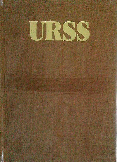 URSS. Viaje por su vida y su belleza