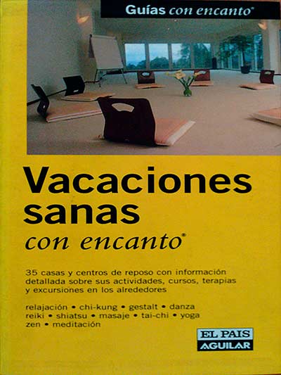 Vacaciones sanas con encanto 