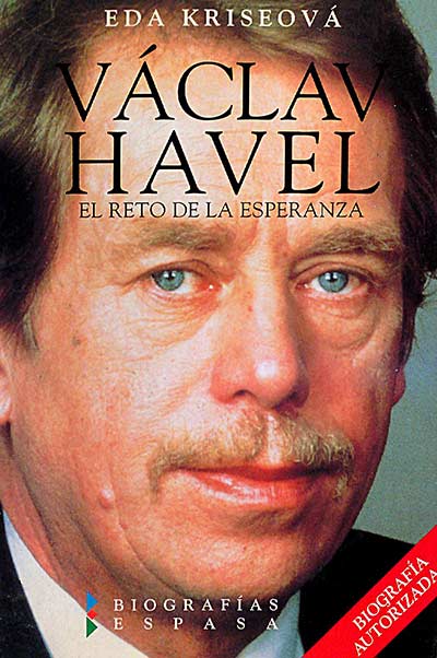 Václav Havel. El reto de la esperanza