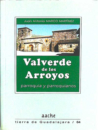 Valverde de los Arroyos: parroquia y parroquianos