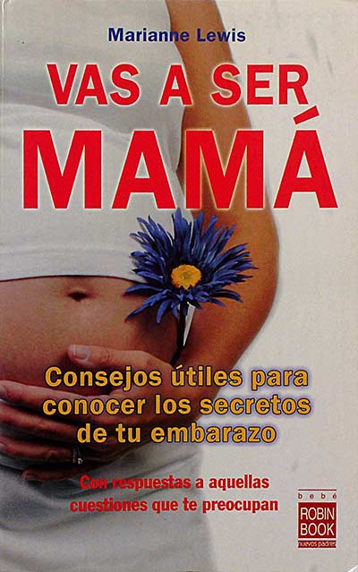 Vas a ser mamá