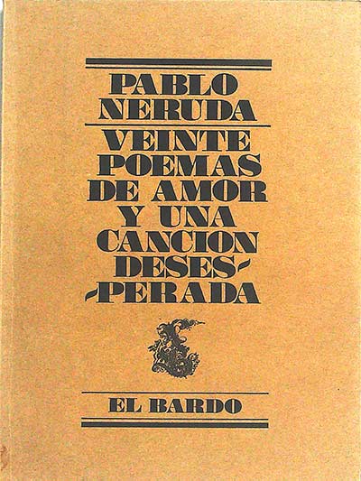 Veinte poemas de amor y una canción desesperada