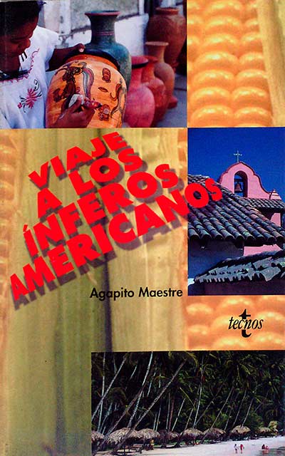 Viaje a los ínferos americanos