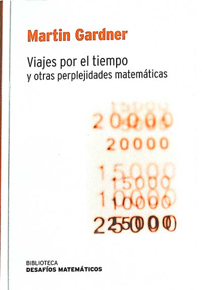 Viajes por el tiempo y otras perplejidades matemáticas