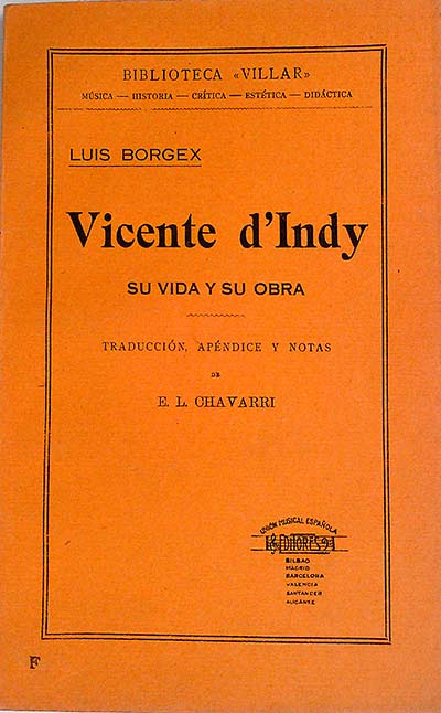 Vicente d'Indy. Su vida y su obra
