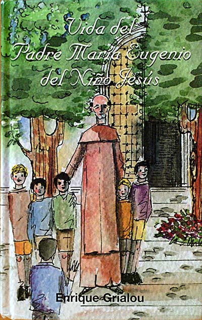 Vida del Padre María Eugenio del Niño Jesús