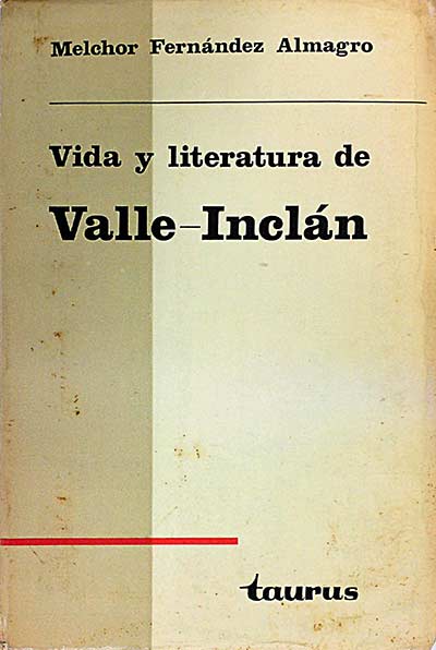Vida y literatura de Valle Inclán 