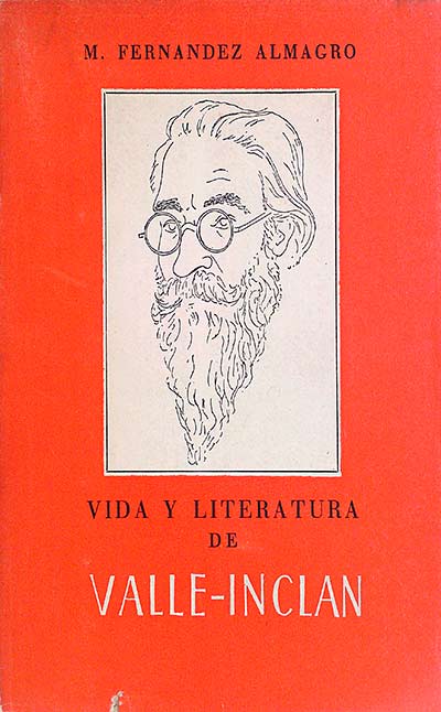 Vida y literatura de Valle-Inclan