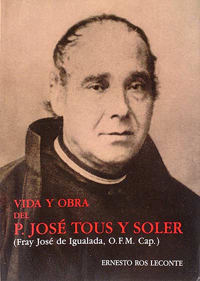 Vida y obra del P. José Tous y Soler. 