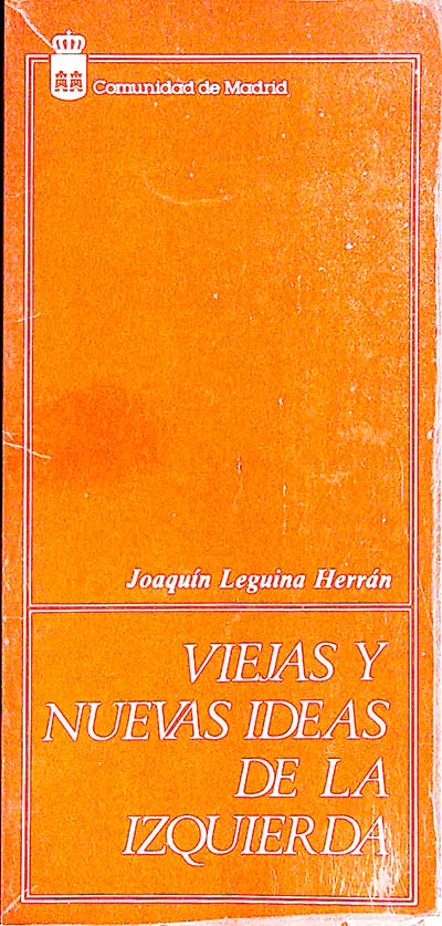 Viejas y nuevas ideas de la izquierda