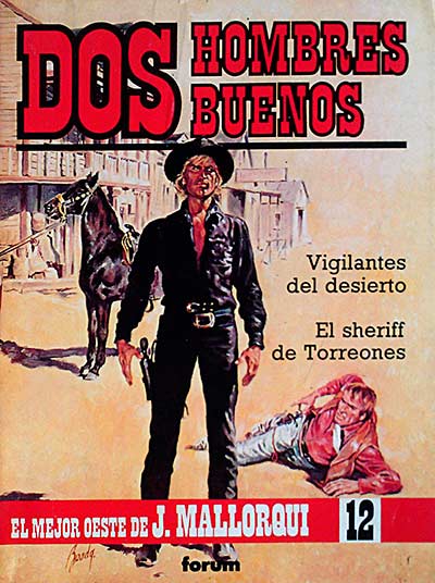 Vigilantes del desierto. El sheriff de Torreones