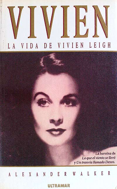 Vivien. La vida de Vivien Leigh