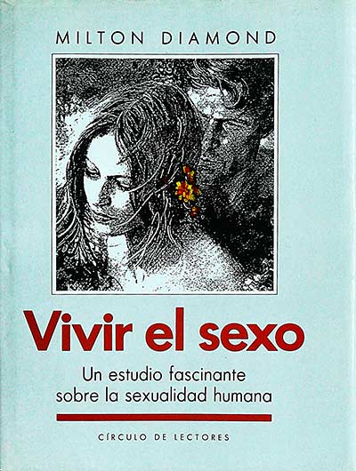 Vivir el sexo