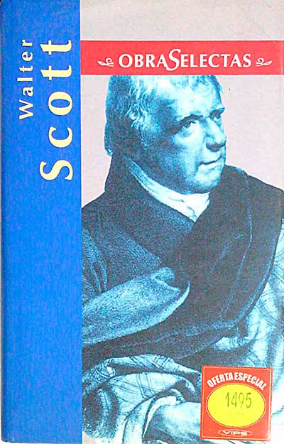 Walter Scott. Obras selectas. Ivanhoe/El pirata