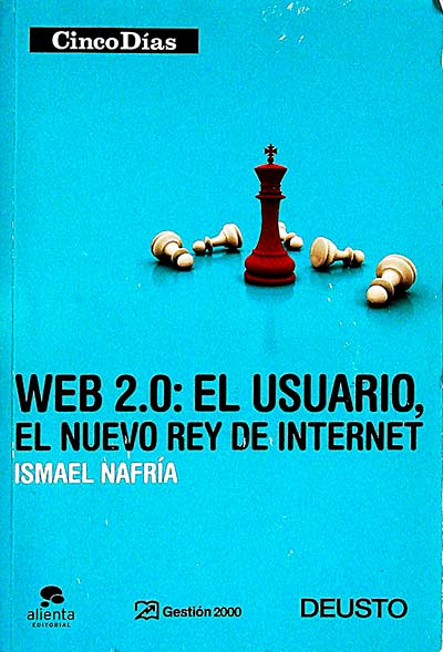 Web 2.0: El usuario, el nuevo rey de internet