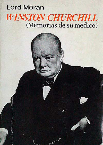 Winston Churchill (Memorias de su médico)