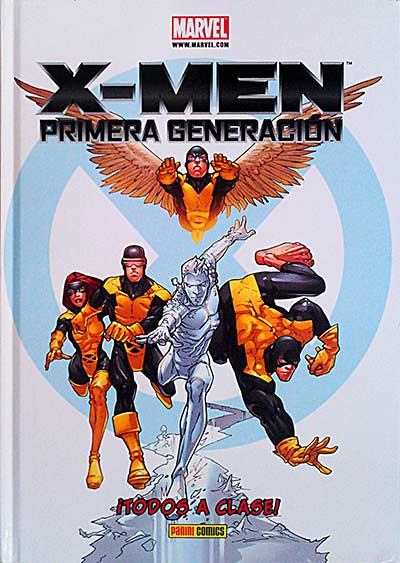 X-Men. Primera generación. ¡Todos a clase!